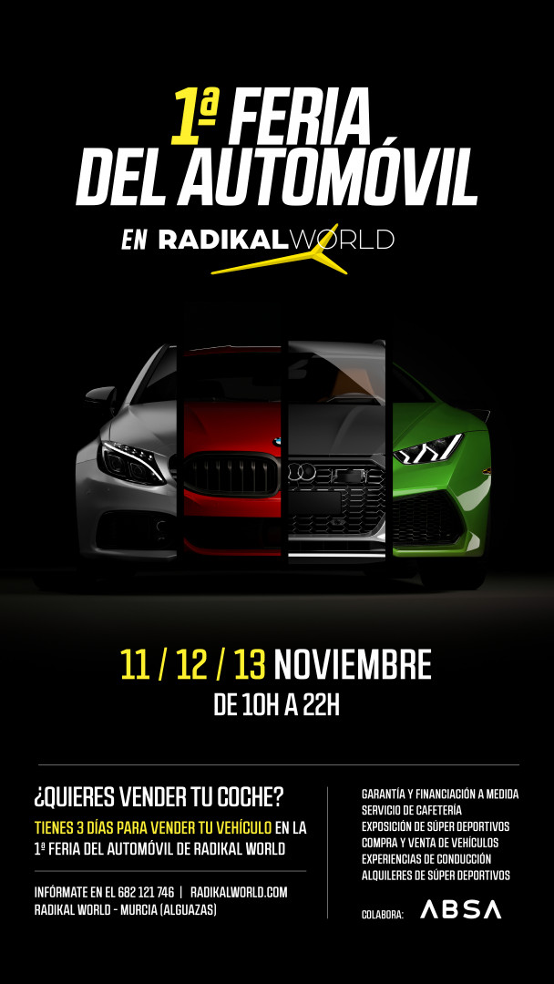 PRIMERA FERIA DEL AUTOMÓVIL EN RADIKAL WORLD PRIMERA FERIA DEL AUTOMÓVIL EN RADIKAL WORLD