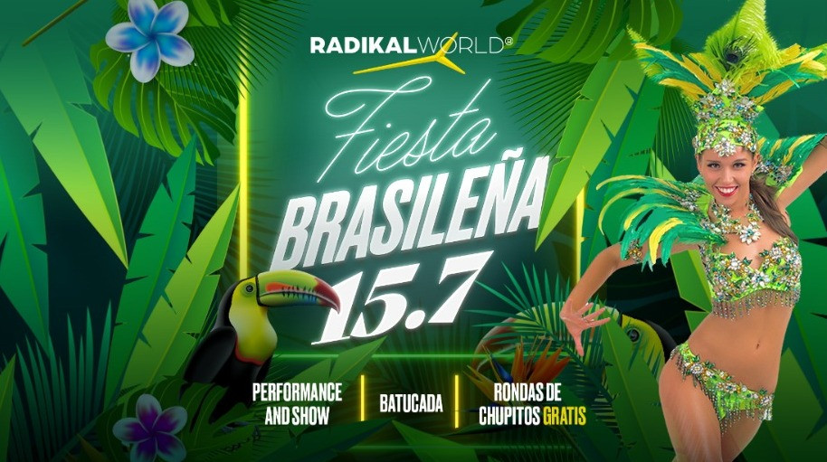 Fiesta Brasileña en Radikal World Fiesta Brasileña en Radikal World